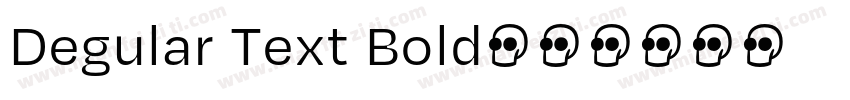 Degular Text Bold字体转换